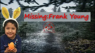 Ep 27: Missing 5-year-old Frank Young - Update found drowned