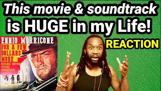 FOR A FEW DOLLARS MORE ENNIO MORRICONE Movie theme REACTION