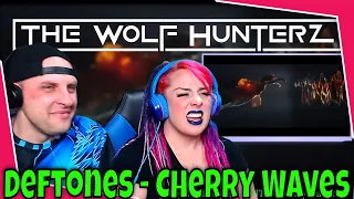 Deftones - Cherry Waves (Unofficial Video) THE WOLF HUNTERZ Reactions