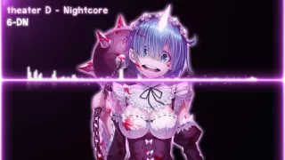 theater D - Nightcore