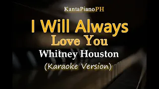 I Will Always Love You (Whitney Houston) -  Original Key  (Karaoke Version)