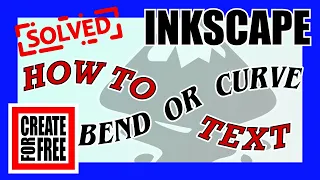 Inkscape - Bend or Curve Text