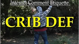 Internet Comment Etiquette: "Crib Def"