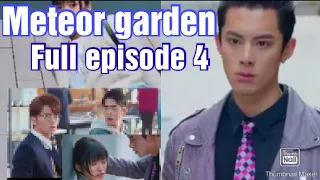 Meteor garden Full episode 4, (Tagalog dub)