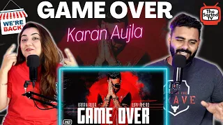 Game Over | Karan Aujla I Rupan Bal | Proof | Delhi Couple Reactions