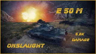 World of Tanks - E 50 M - Onslaught - Cliff - 5,8k Damage
