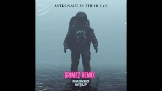 Masked Wolf - Astronaut in the Ocean (GRIMEZ remix) 2023 Progressive Psytrance