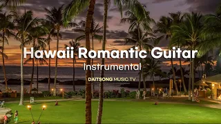 Hawaii Romantic Guitar Instrumental Music Best 10 / 하와이 로맨틱 기타 연주 베스트 10선