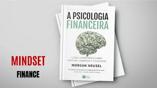 Psicologia Financeira - Morgan Housel -  Audiobook completo em português.