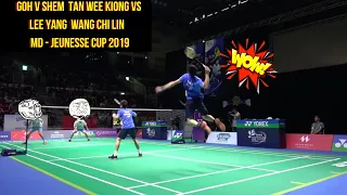 The Beauty of SMASH !!! Goh V Shem/Tan Wee Kiong vs Lee Yang/Wang Chi Lin  | MD | Jeunesse Cup 2019