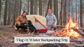 Backpacking / Camping Adventure at the End of Winter Vlog, Hiking, Fishing, New Hubba Hubb 2 Tent