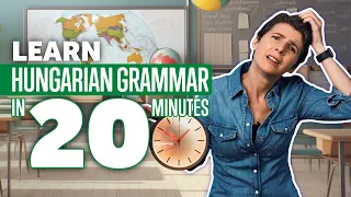 Learn Hungarian Grammar in 20 Minutes: Master Hungarian Course