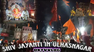 SHIV JAYANTI IN ULHASNAGAR ||DKTVVLOG||