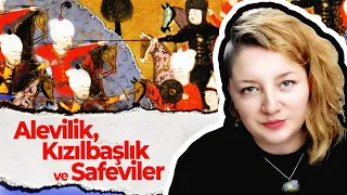 Alevilik, Kızılbaşlık ve Safeviler