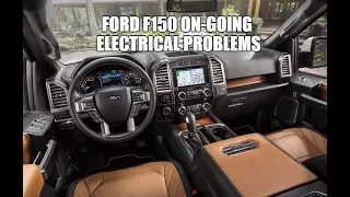 Ford F150 Ongoing Electrical Problems - Truck Dies Won't Start or Come Out Of Park