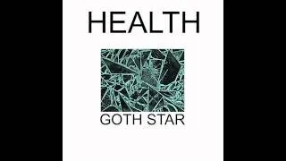 Goth Star - HEALTH
