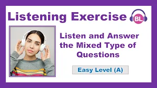 Read the questions - Listen and answer - level A (easy) - Basic Listening Exercises - Easy Listening