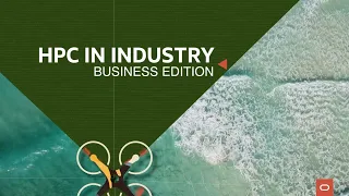 HPC in Industry: Business Edition | Environment