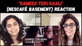 Kameez Teri Kaali (Nescafé Basement S4) REACTION!!