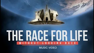 KAT  - The Race For Life  / New album (Official Music Video)