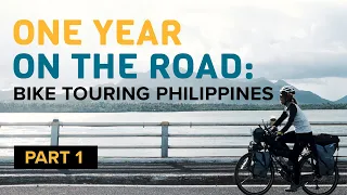 Cycling across the Philippines | Solo docu film (Part 1/2)