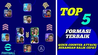 Top 5 best formations for Quick Counter attack | Efootball 2023 mobile