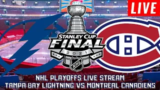 Tampa Bay Lightning vs Montreal Canadiens Game 4 LIVE | NHL Stanley Cup Final Stream PlayByPlay