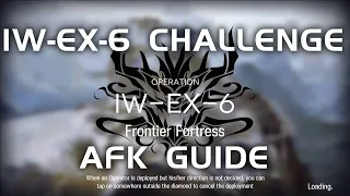 IW-EX-6 CM Challenge Mode | AFK Easy Guide | Invitation To Wine | 【Arknights】