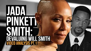 Jada Pinkett Smith : Devaluing Will Smith : Video Analysis Part 1 Understanding Narcissistic Abuse