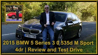 2015 BMW 5 Series 3 0 535d M Sport 4dr | Review and Test Drive