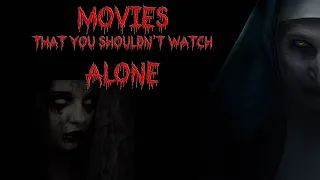 Top 10 Best Horror movies you shouldn't watch alone