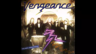 Vengeance - We Have Way To Make You Rock (Full Album) (1986)