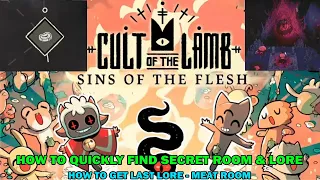Cult of lamb sin of flesh walkthrough - How to quickly find secret room with lore - Haro/meat room