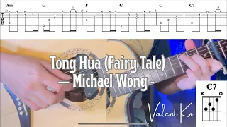 Tong Hua (Michael Wong) - Fingerstyle Guitar Tutorial + Tabs + Chords