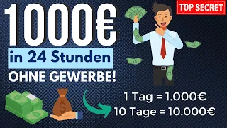 1000€ in 24 Stunden🕒🤑💰 Online Geld verdienen OHNE Gewerbe & OHNE Aufwand (mit Auszahlungs-Beweis)