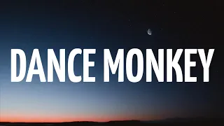 Tones and I - Dance Monkey (Lyrics)