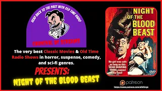 Night Of The Blood Beast 1958 Presented by Carnival of Screams Friday Night Film Noir