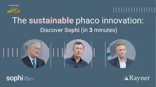 Rayner & Sophi | Sustainable Phaco Innovation