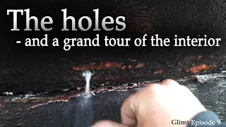 The holes and a grand tour of the interior! (Glimt #9)