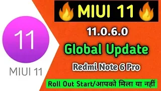 Redmi Note 6 Pro Miui 11.0.6.0 Global Stable Update Roll Out Start 😍😍