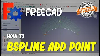 FreeCAD How To B Spline Add Point