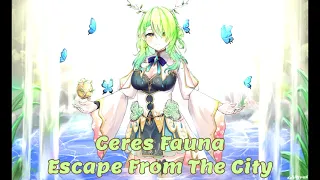Escape From The City (Ceres Fauna Karaoke Cover) [Clean Audio Edit]
