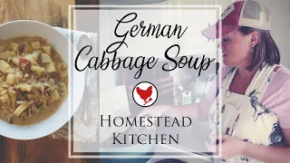 GERMAN CABBAGE SOUP - Easy & Delicious! | Homestead Kitchen