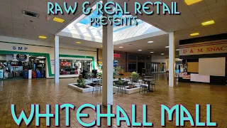 THE REAL TOURS: #8 Whitehall Mall - Raw & Real Retail