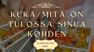 Kuka/mitä on tulossa sinua kohden...✨️🔮💕 ajaton valitse kasa ✨️🔮💕