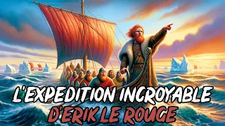 Le Viking Qui A Colonisé Le Groenland - Erik Le Rouge