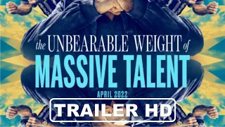 The Unbearable Weight of Massive Talent (2022) Official Trailer - Nicolas Cage