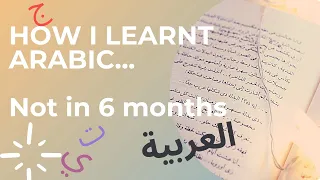 How I Learnt #Arabic Not In 6 Months