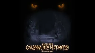 Notturno - "Caverna dos Mutantes (Remix)" 🦍  (Prod. V.p.S Studio)