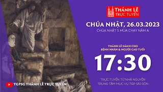 Thánh Lễ Trực Tuyến | 17:30 | CHÚA NHẬT 5 MÙA CHAY NĂM A | 26-3-2023 | TRUNG TÂM MỤC VỤ TGPSG